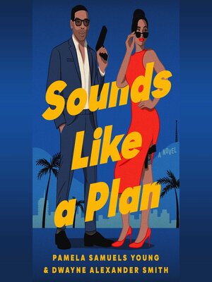 cover image of Sounds Like a Plan